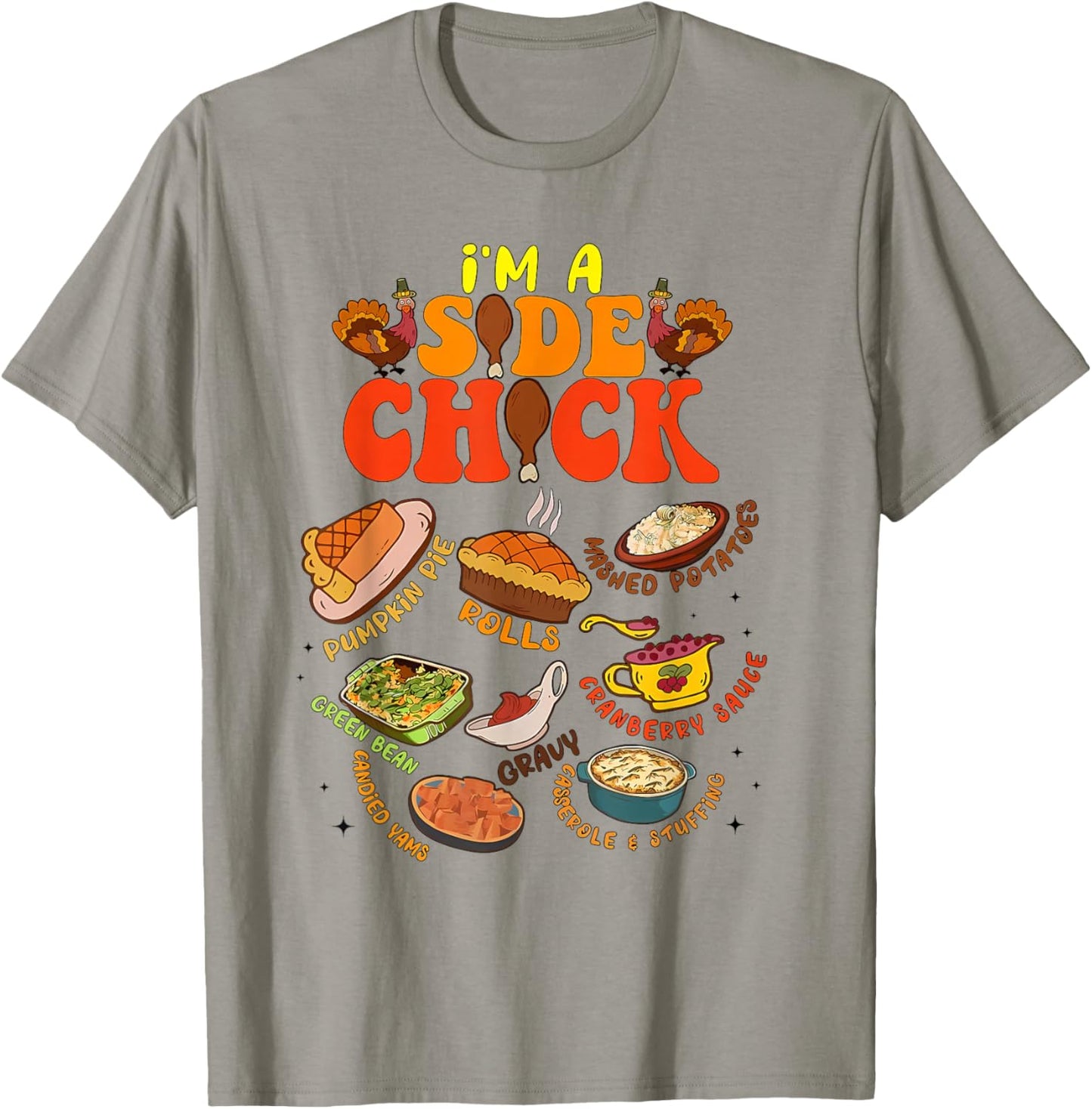 I'm a Side Chick Thanksgiving Retro Vintage Groovy Women T-Shirt - T-Shirt | Sand