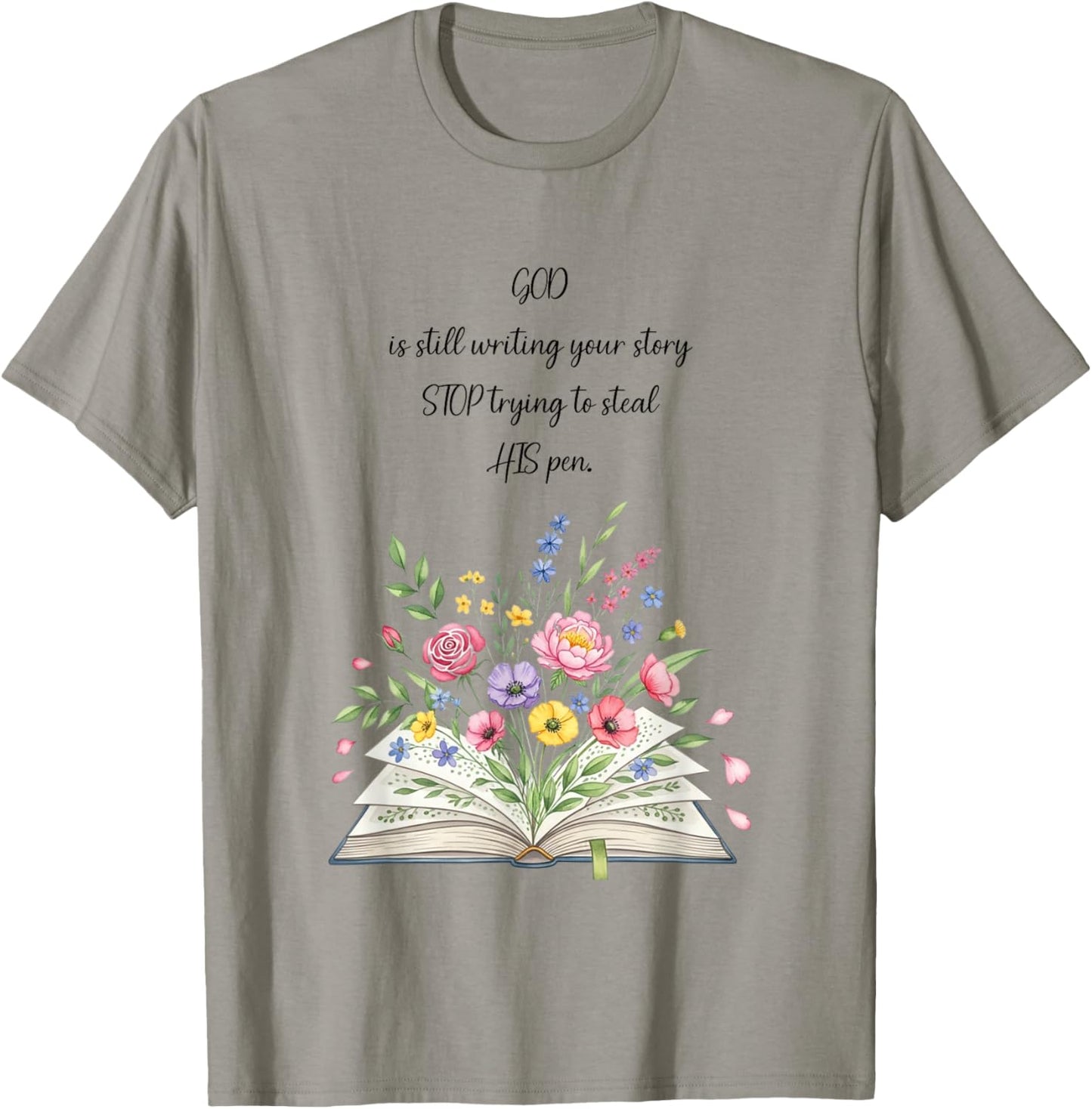 God Still Writing T-Shirt - T-Shirt | Sand