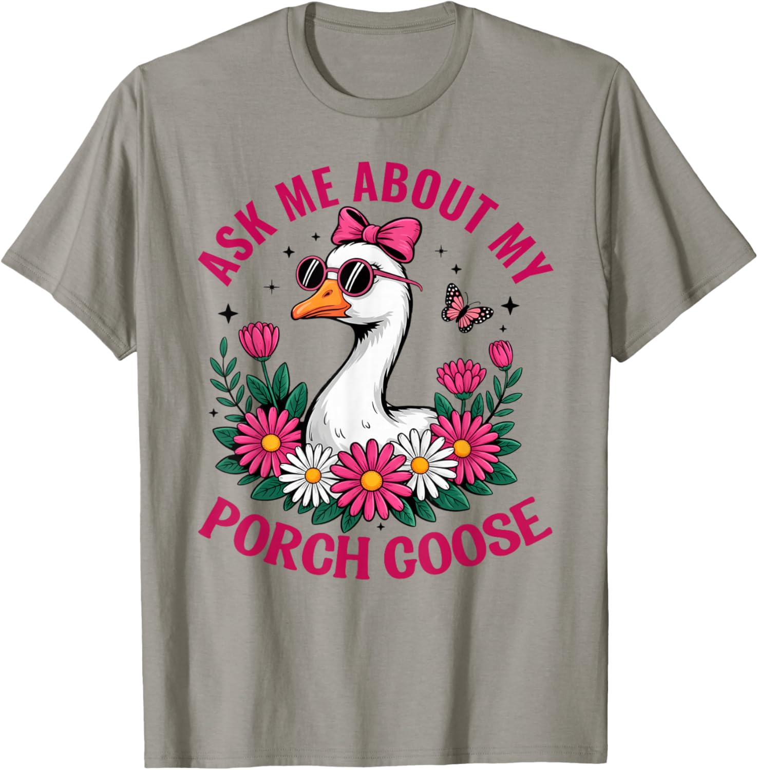 Funny Ask Me About My Porch Goose Funny Lover Women Humor T-Shirt - T-Shirt | Sand