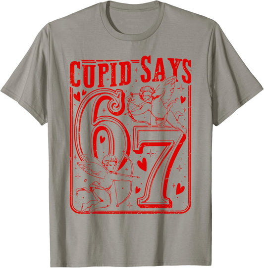 Funny Valentine Cupid Says Six Seven 67 Meme Men Women Teen T-Shirt - T-Shirt | Sand
