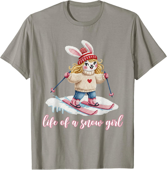 Cute Snow Bunny Life of a Snow Girl Ski Skier Winter Skiing T-Shirt - T-Shirt | Sand