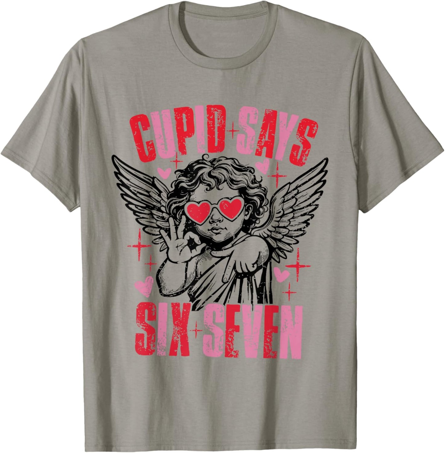 Retro Cupid Says Six Seven 67 Meme Trendy Valentines 6 7 T-Shirt - T-Shirt | Sand