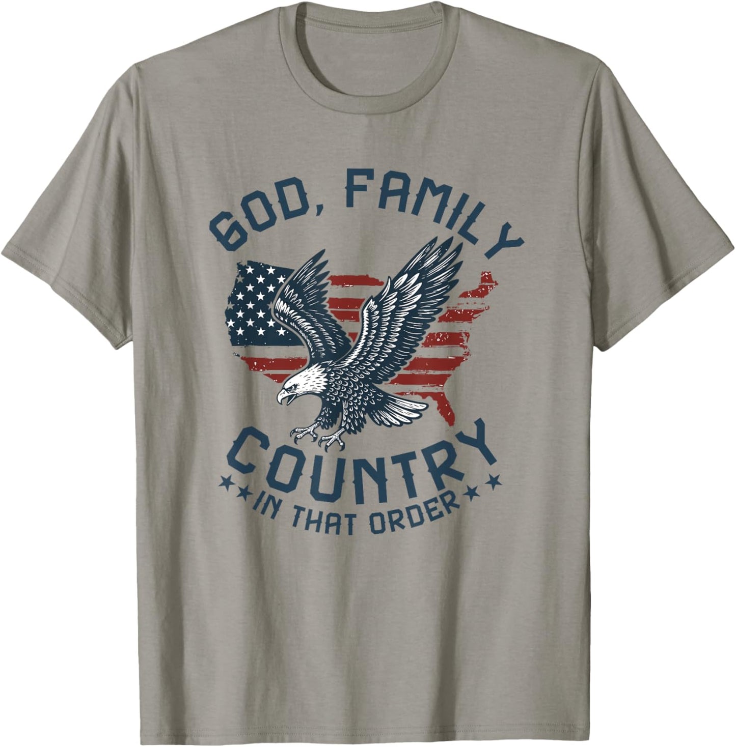 god Family Country in That Order American Flag Patriot USA T-Shirt - T-Shirt | Sand