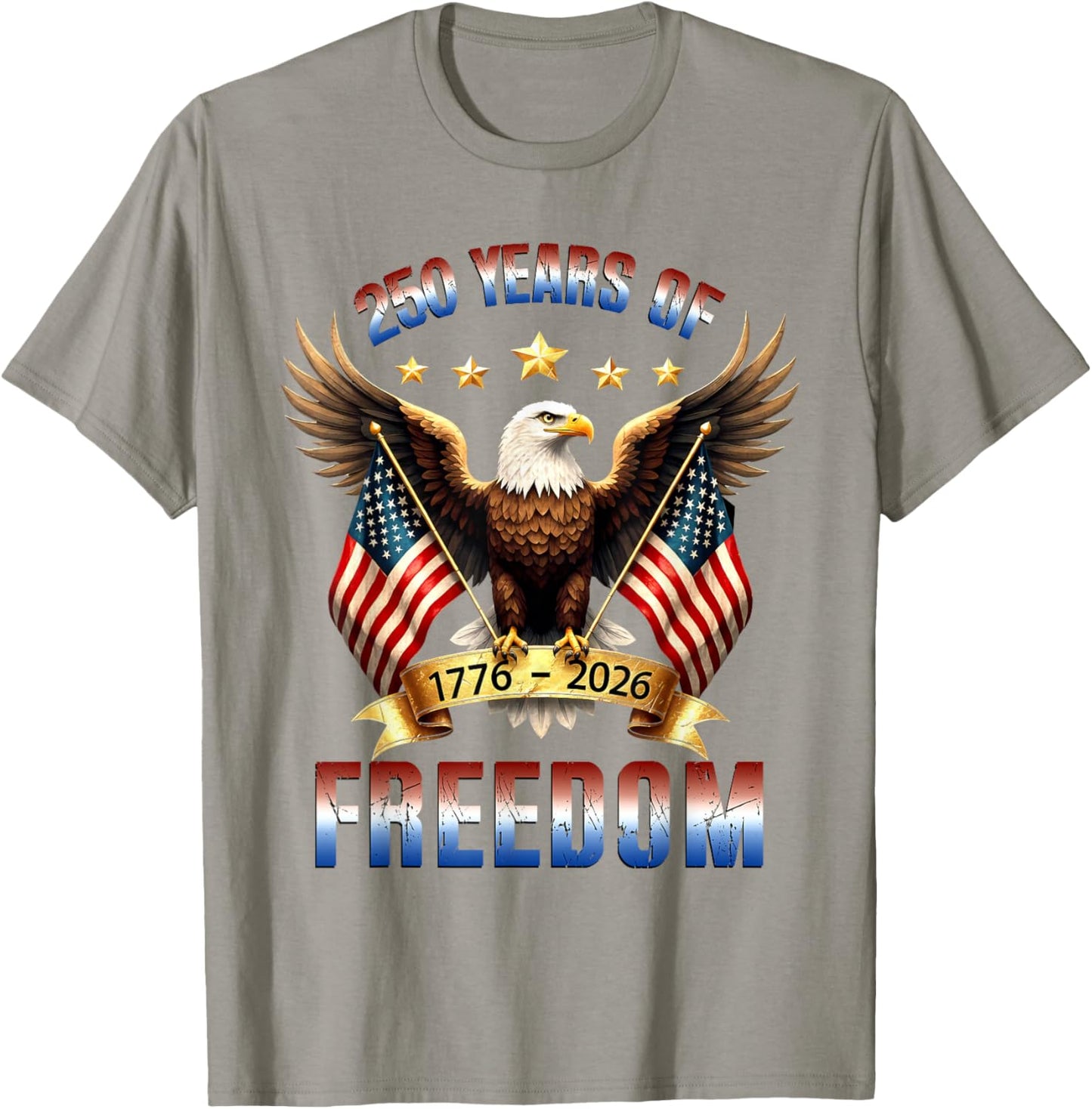 250th Anniversary American Flag Eagle 1776 2026 Patriotic T-Shirt - T-Shirt | Sand