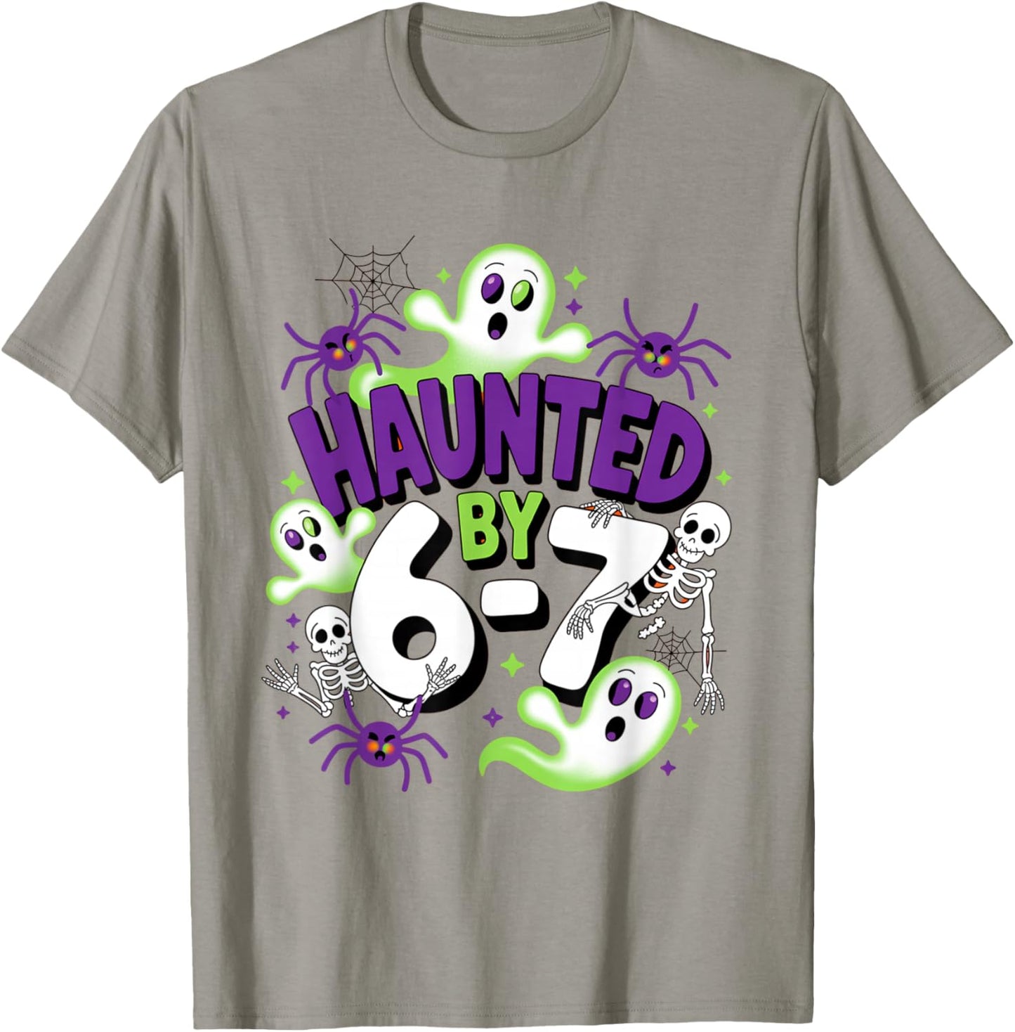 Haunted by 6-7 Funny Halloween 6-7 Costume T-Shirt - T-Shirt | Sand