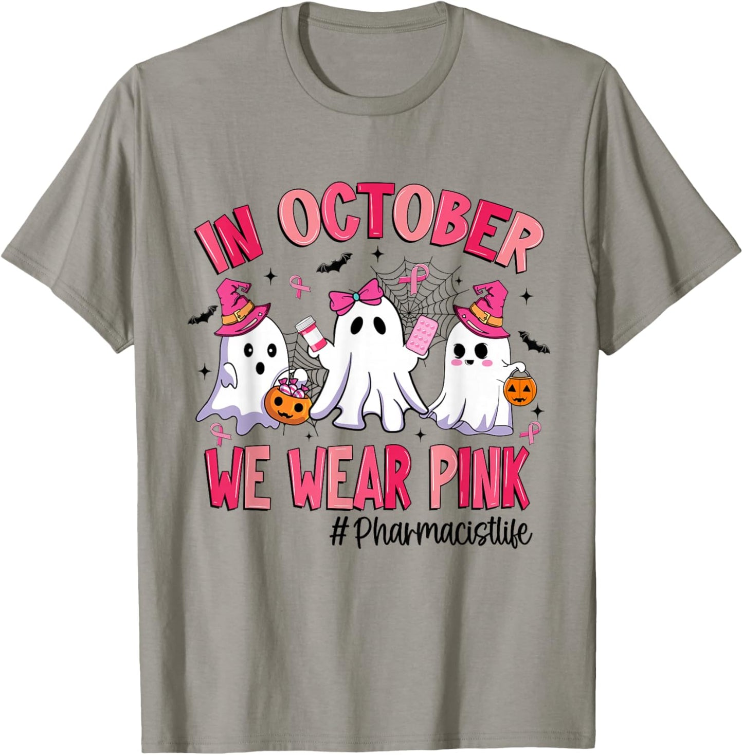 in October We Wear Pink Pharmacist Life Breast Cancer T-Shirt - T-Shirt | Sand