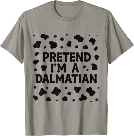 Funny Pretend I'm a Dalmatian Dog Lazy Halloween DIY Costume T-Shirt - T-Shirt | Sand