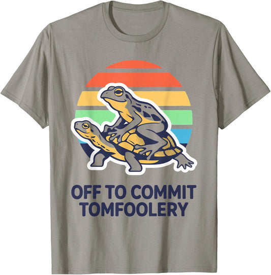 Off to Commit Tomfoolery Frog Retro Meme Humor T-Shirt - T-Shirt | Sand