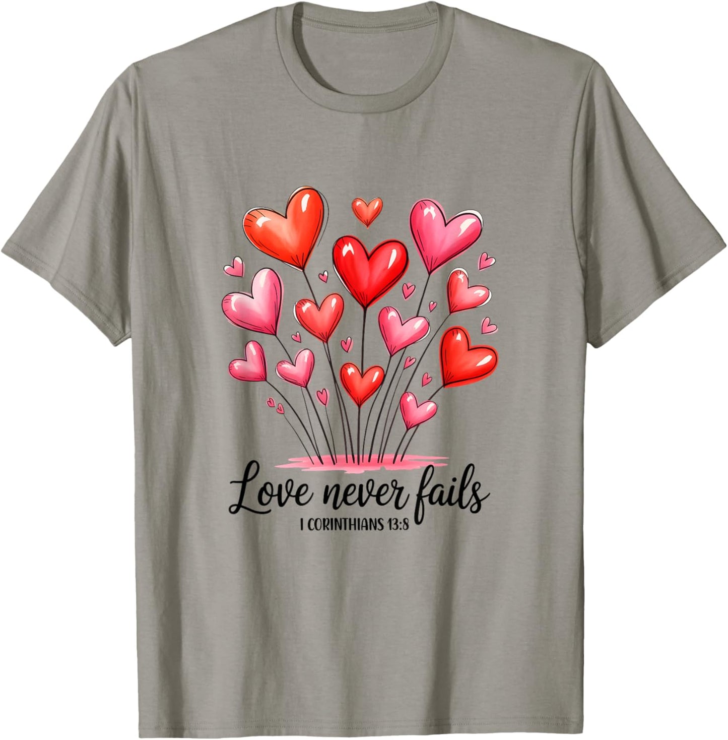 Love Never Fails Valentines Christian Religious Bible Verse T-Shirt - T-Shirt | Sand
