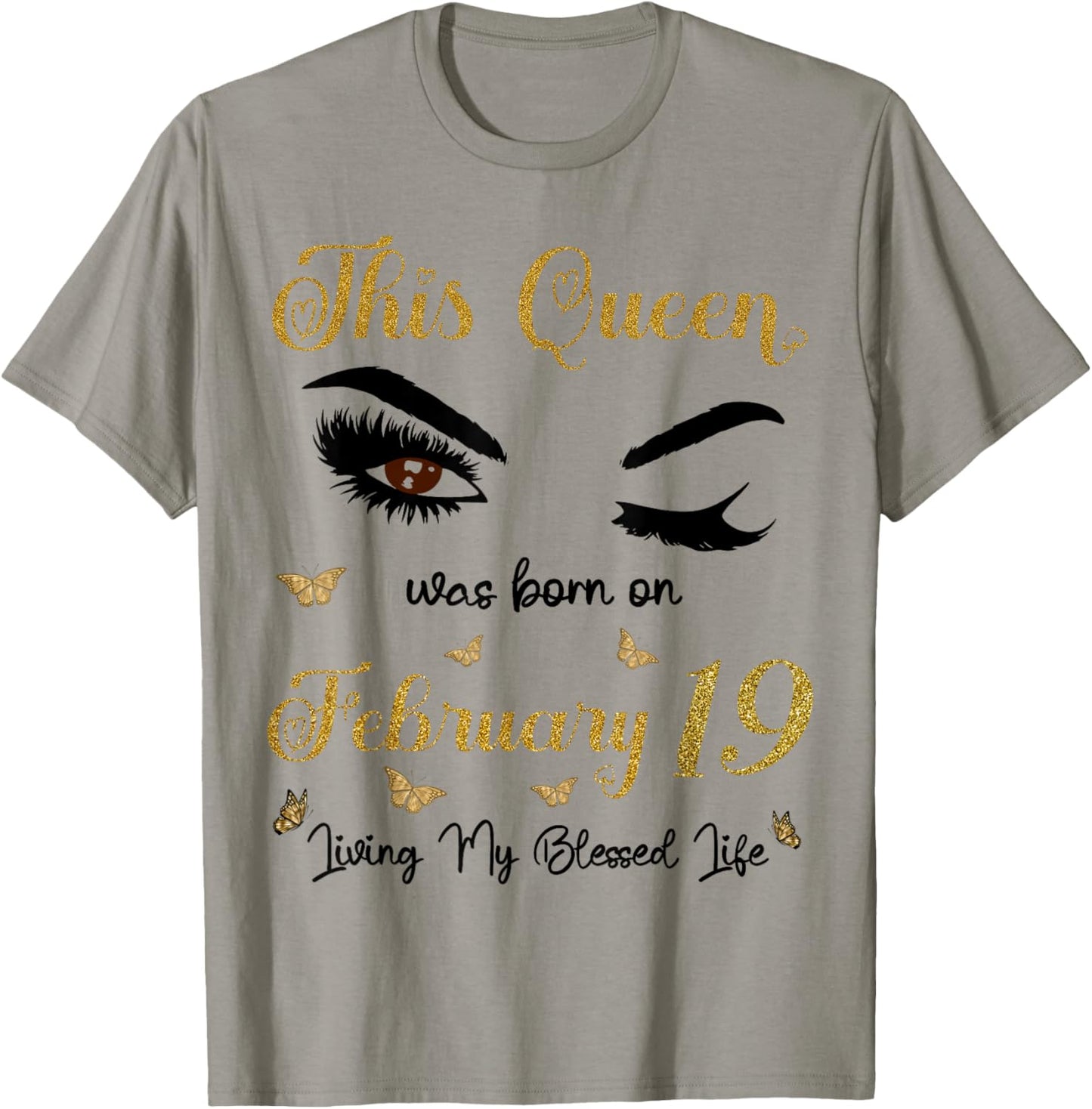 This Queen was Born On February 19 Living My Blessed Life T-Shirt - T-Shirt | Sand