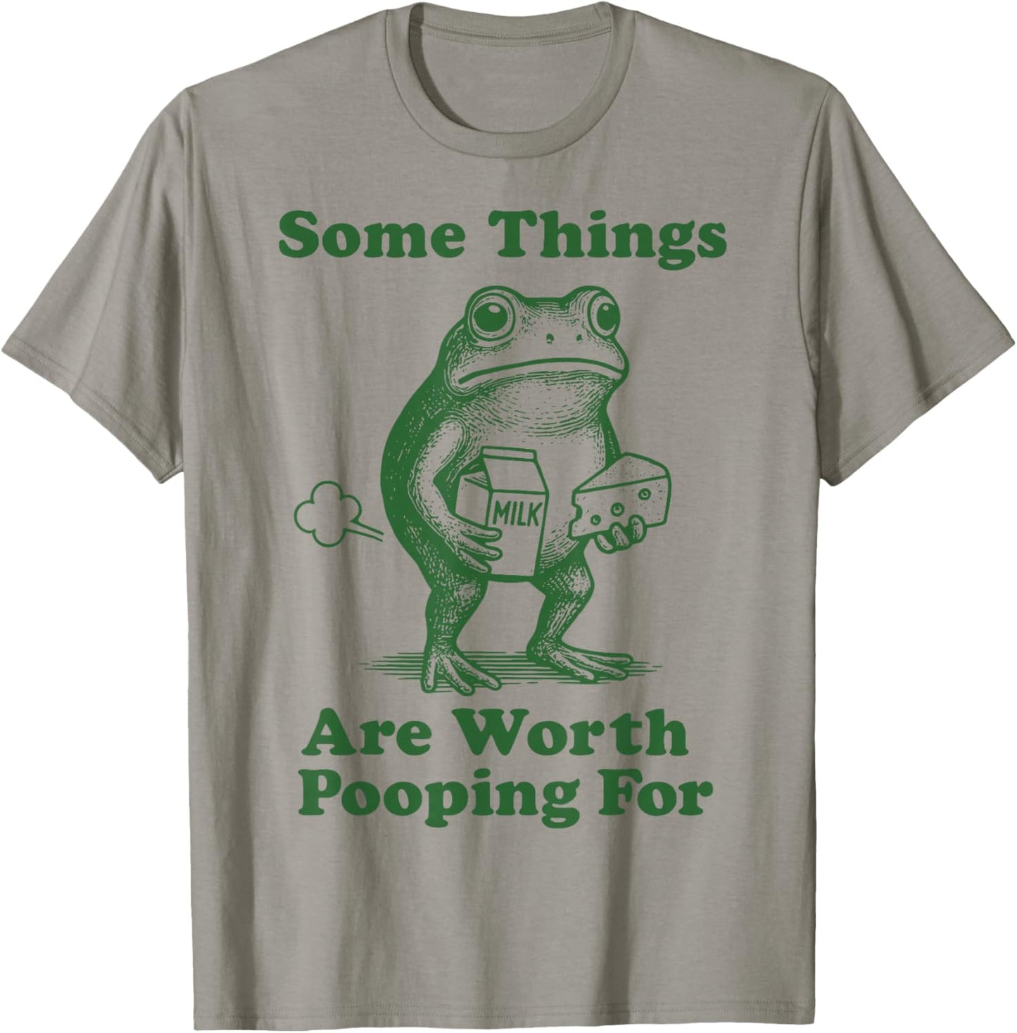 Some Things are Worth Pooping for Frog T-Shirt - T-Shirt | Sand