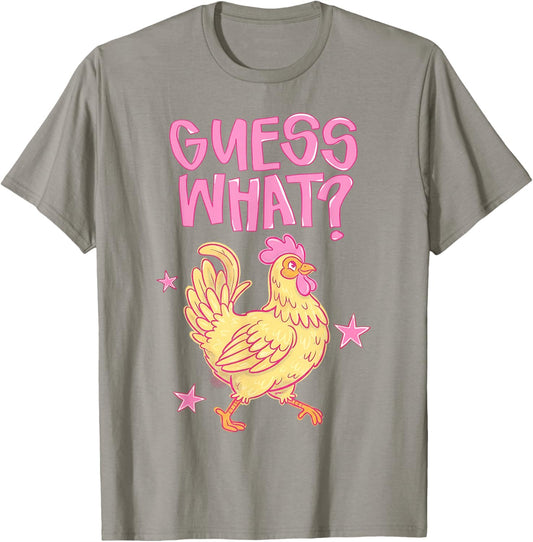 (2-Sided) Guess What Chicken Butt Funny Chicken Meme Humor T-Shirt - T-Shirt | Sand