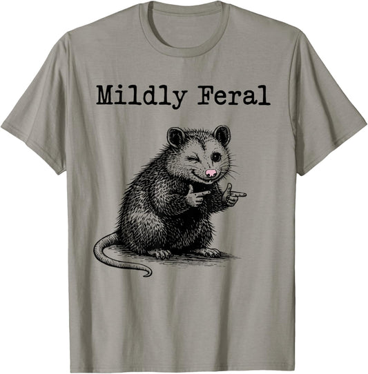 Mildly Feral Opossum Meme Funny Lover Opossum T-Shirt - T-Shirt | Sand