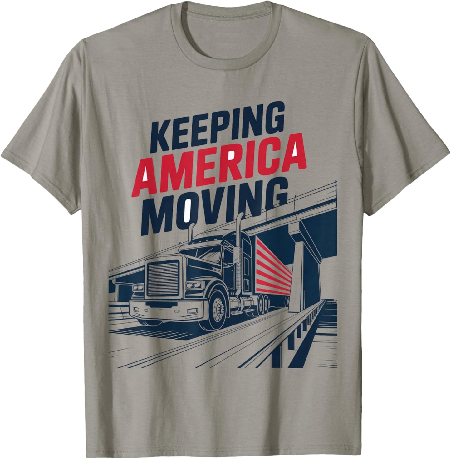 Keeping America Moving Long Haul Trucker T-Shirt - T-Shirt | Sand