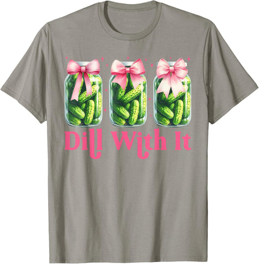 Coquette Pickle Jars Funny Dill with It Pickle Lovers T-Shirt - T-Shirt | Sand
