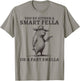 You're Either A Smart Fella Or A Fart Smella Funny Capybara T-Shirt - T-Shirt | Sand