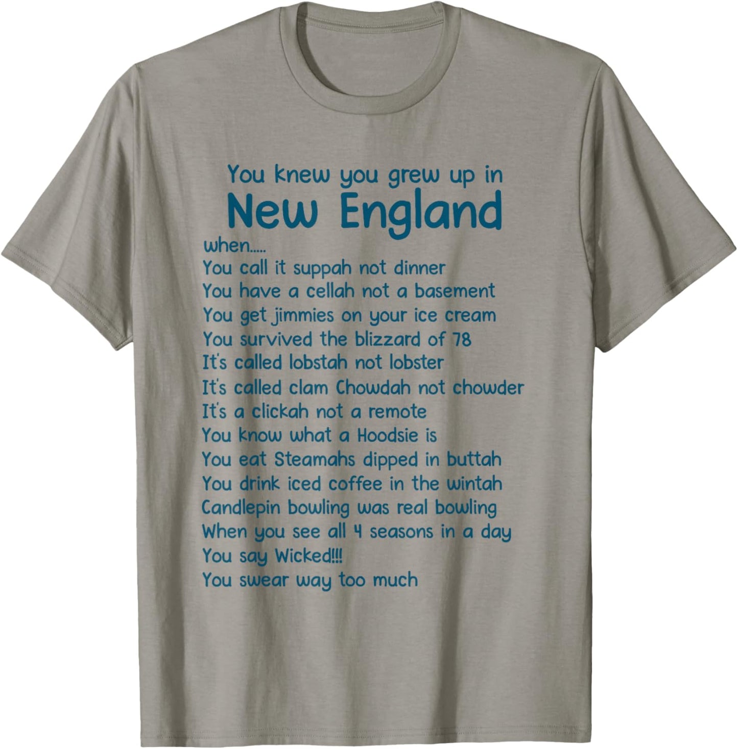You Knew You Grew up in New England When T-Shirt - T-Shirt | Sand