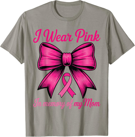 Breast Cancer Mom Pink Coquette Bow I Wear Pink for My Mom T-Shirt - T-Shirt | Sand