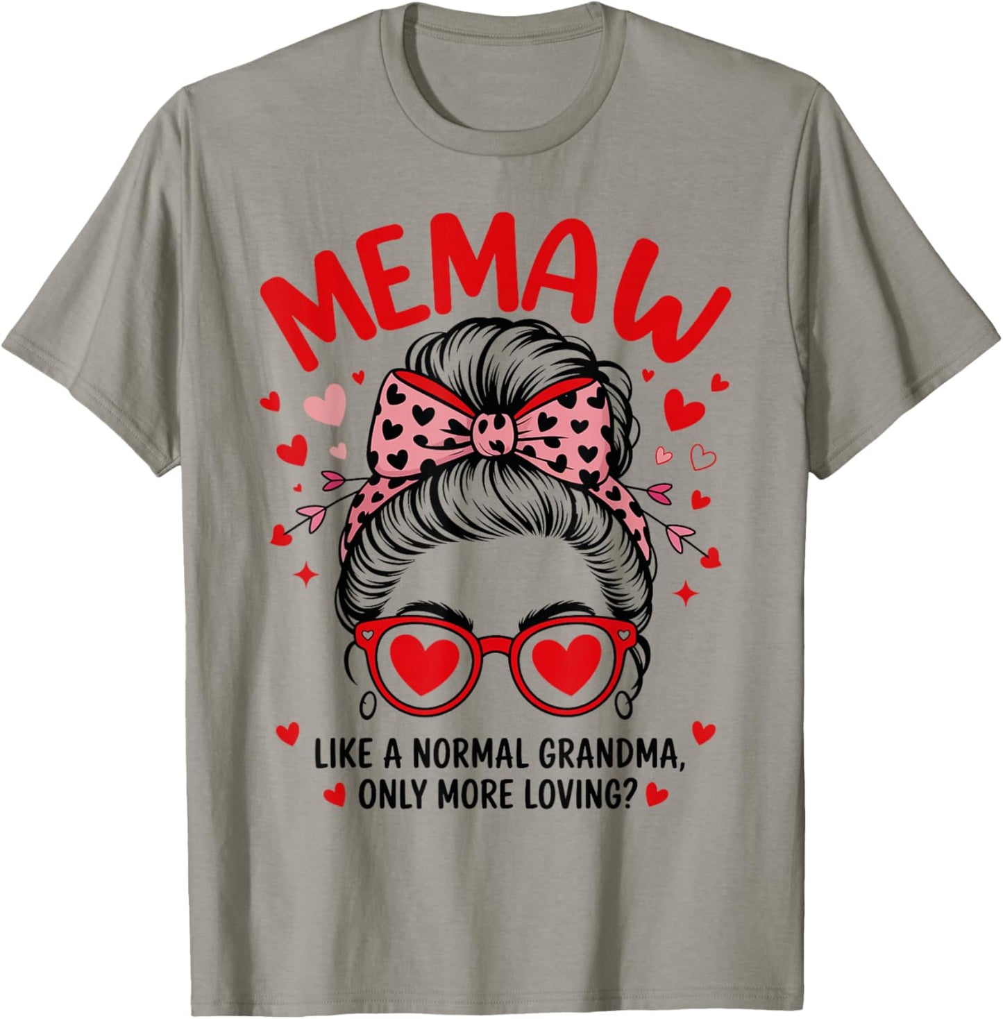 Memaw Valentine Quote for Loving Grandma with Cute Bow T-Shirt - T-Shirt | Sand