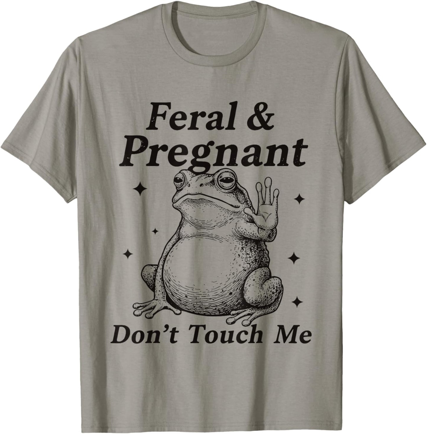 Feral and Pregnant Funny Pregnant Frog Baby Announcement T-Shirt - T-Shirt | Sand