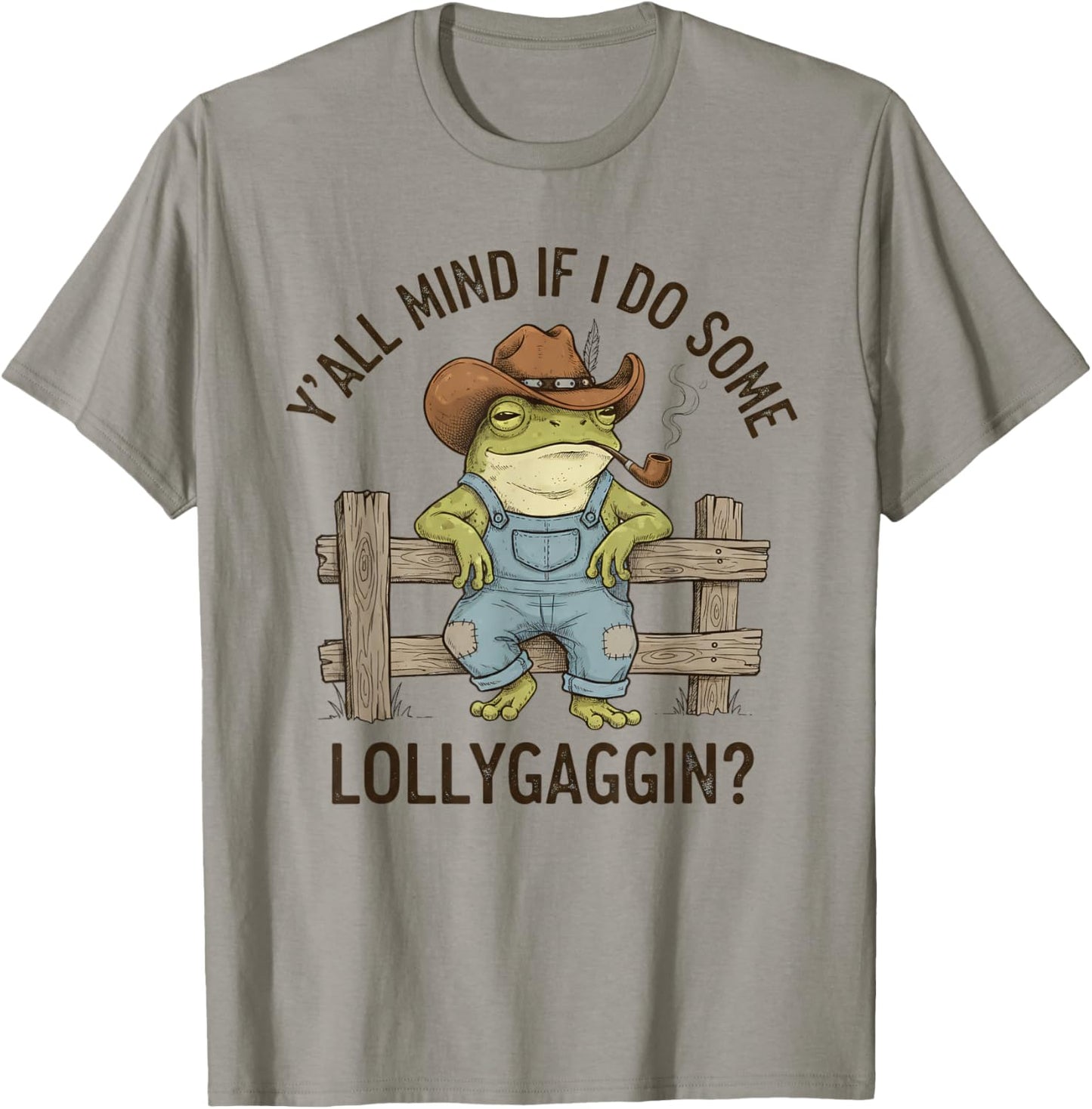 Y'all Mind IF I DO Some LOLLYGAGGIN Western Frog Cowboy T-Shirt - T-Shirt | Sand