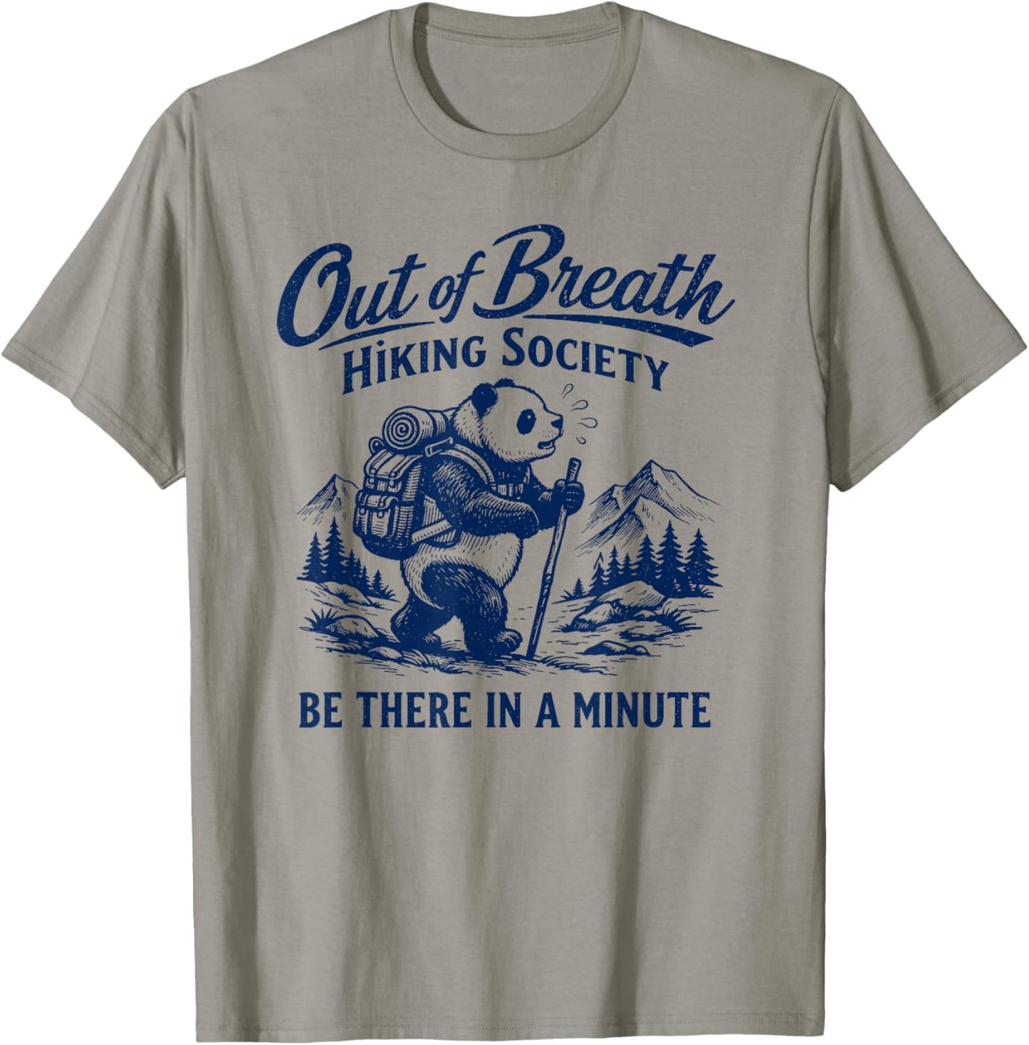 Out of Breath Hiking Society Hiker Nature Lover Funny Panda T-Shirt - T-Shirt | Sand
