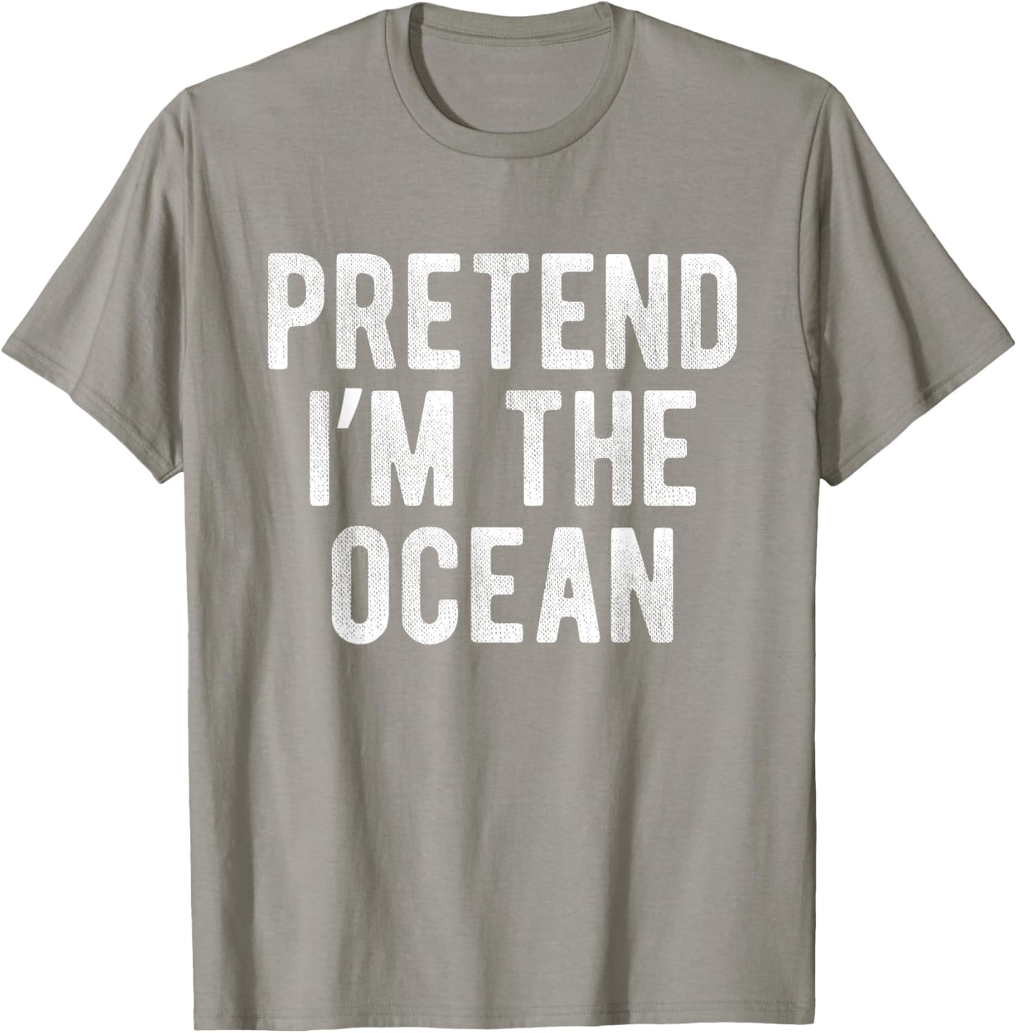 Pretend I’m The Ocean Funny Costume Party Lazy Halloween T-Shirt - T-Shirt | Sand