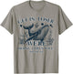 Get in Loser We're Doing God's Will Funny Christian Bible T-Shirt - T-Shirt | Sand