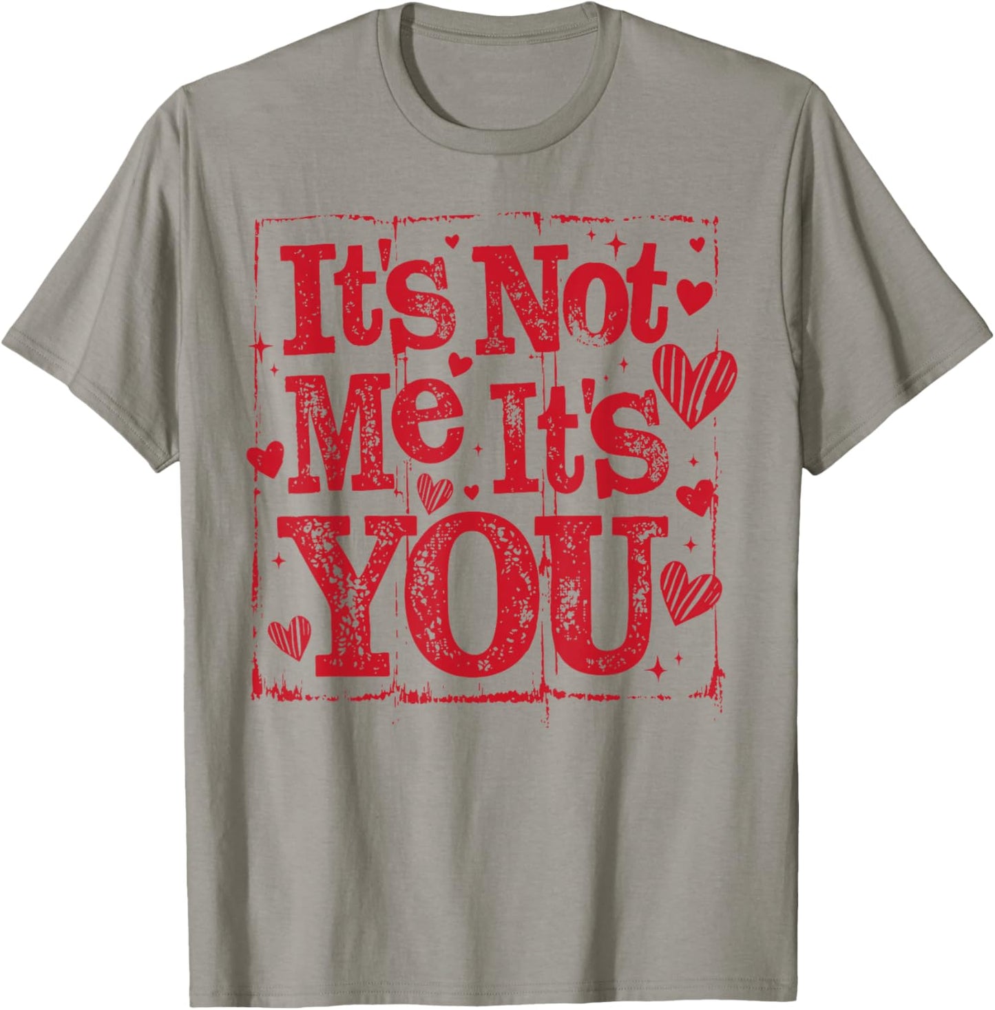 Retro It's Not Me It's You Funny Valentine's Day Coquette T-Shirt - T-Shirt | Sand