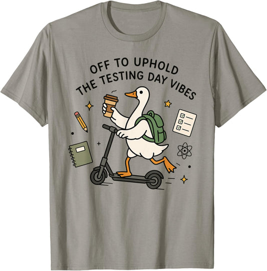Off to Uphold The Testing Day Vibes Teacher Teams Goose T-Shirt - T-Shirt | Sand