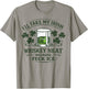 Irish Whiskey Neat No Ice Drinking T-Shirt - T-Shirt | Sand