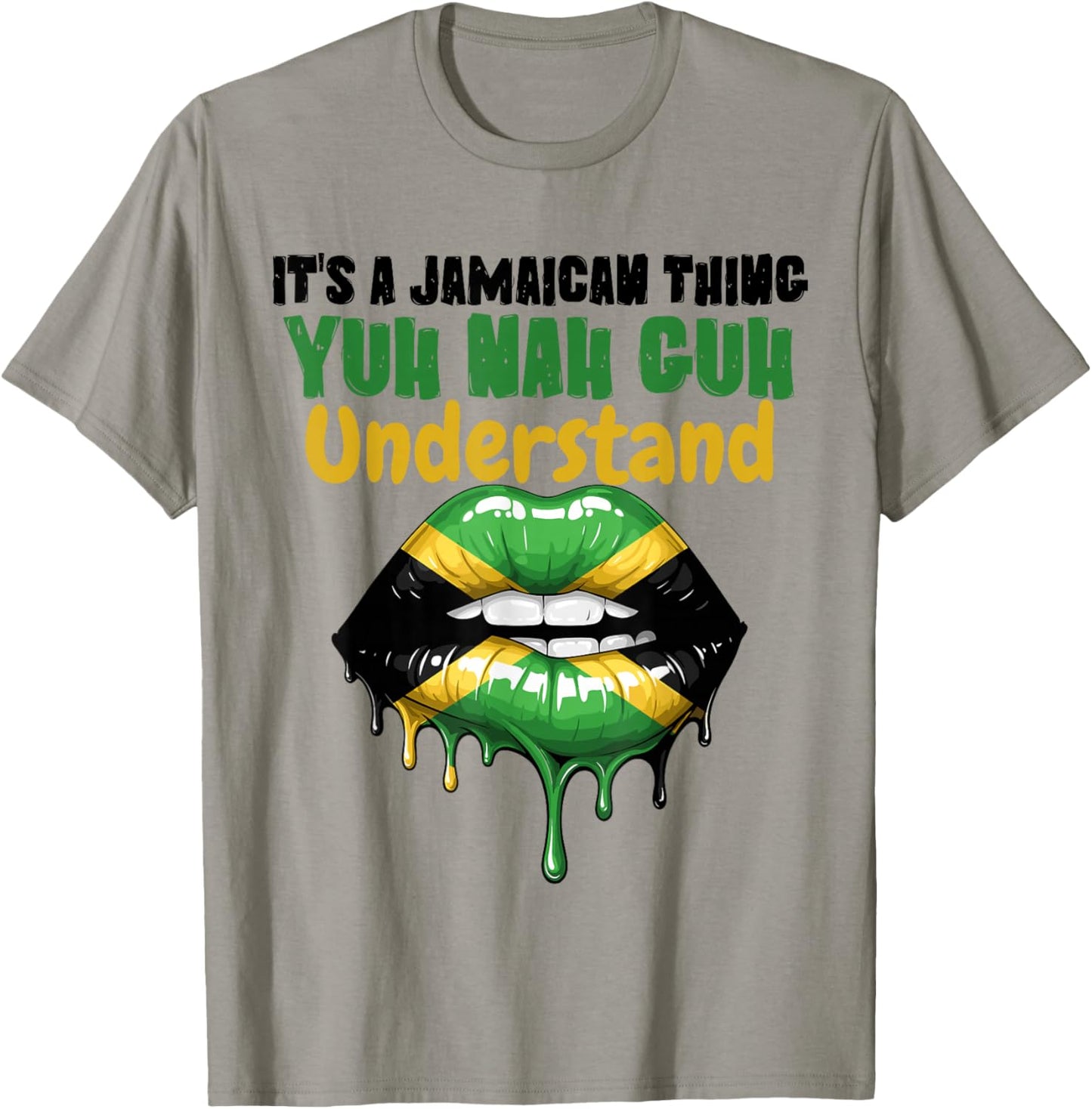 It's A Jamaican Thing Yuh Nah Guh Understand Jamaica Flag T-Shirt - T-Shirt | Sand