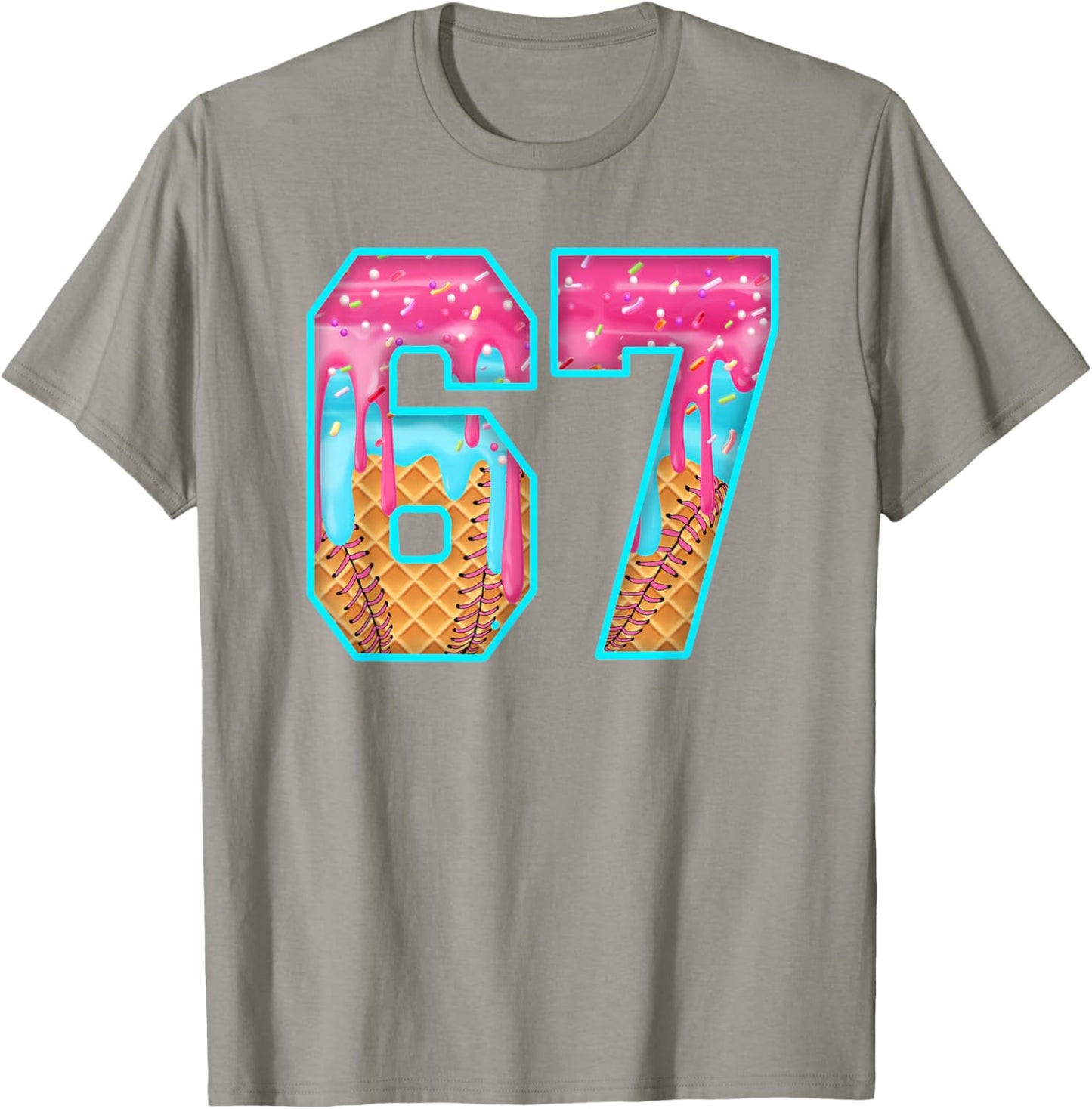67 Ice Cream Drip Meme Funny Six Seven Funny Number T-Shirt - T-Shirt | Sand