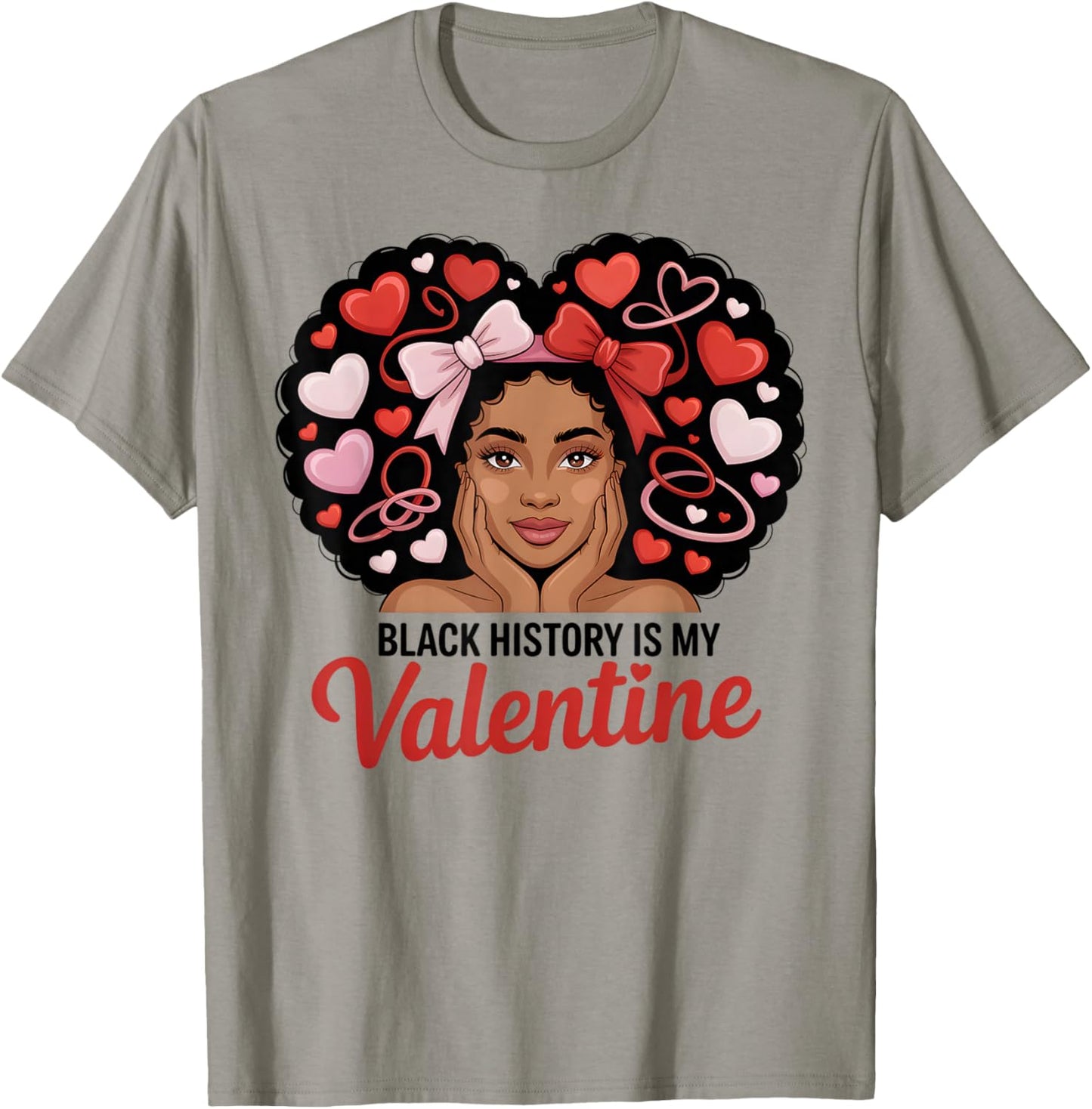 Black History is My Valentine Month Valentine's Day Heart T-Shirt - T-Shirt | Sand
