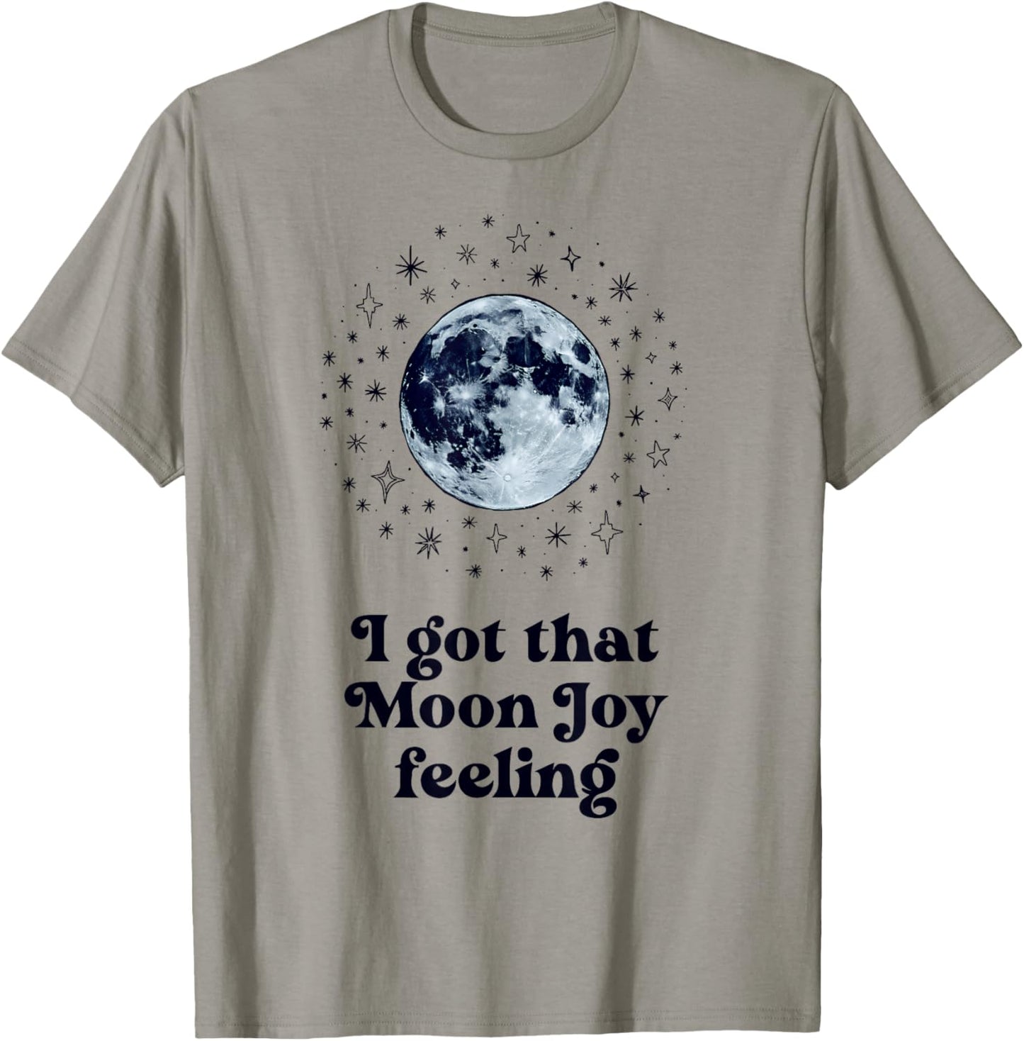 Cute Retro, I Got The Moon Joy Feeling T-Shirt - T-Shirt | Sand