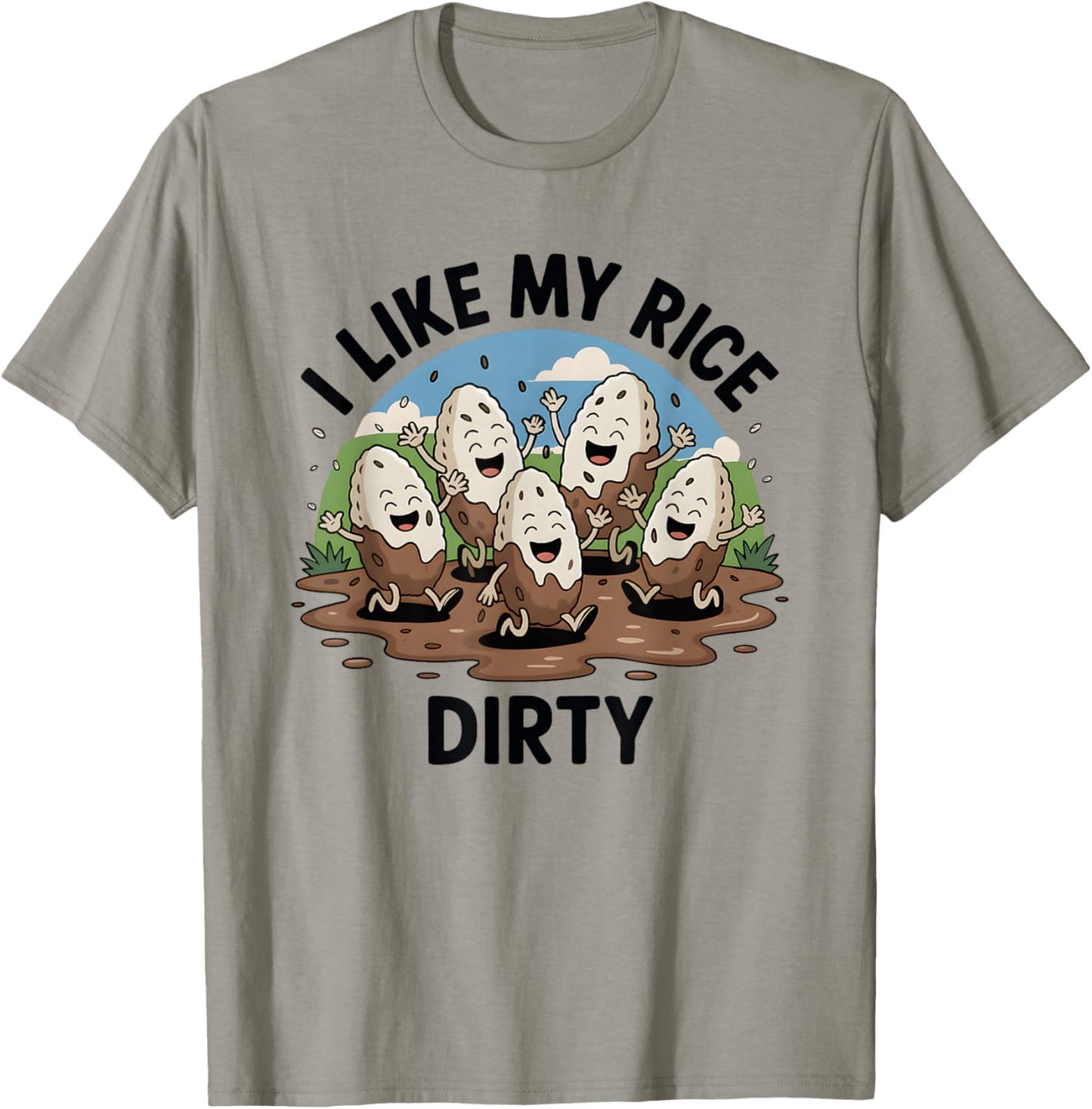 I Like My Rice Dirty T-Shirt - T-Shirt | Sand
