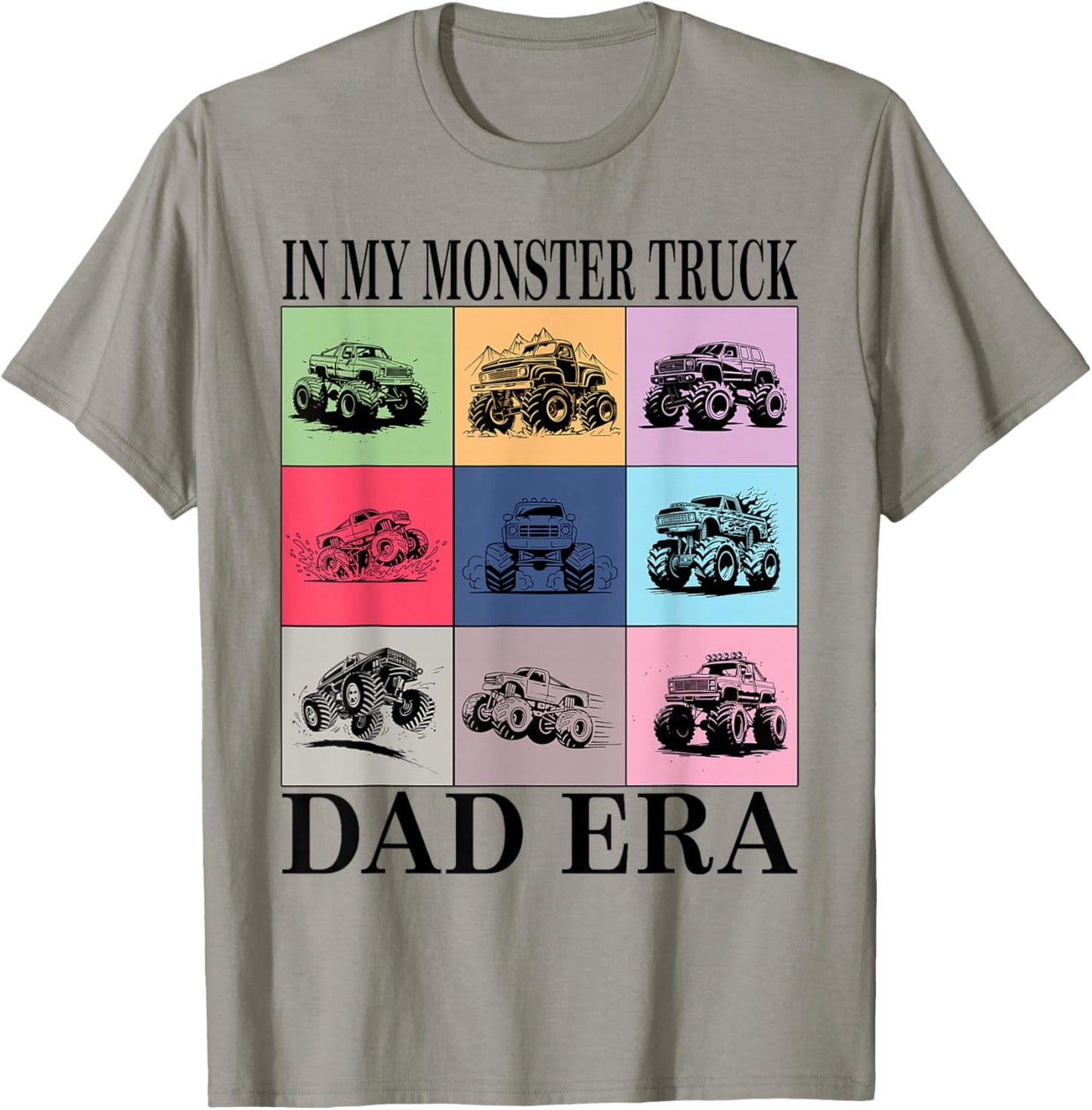 Retro Monster Truck Dad Shirt in My Monster Truck Dad Era T-Shirt - T-Shirt | Sand
