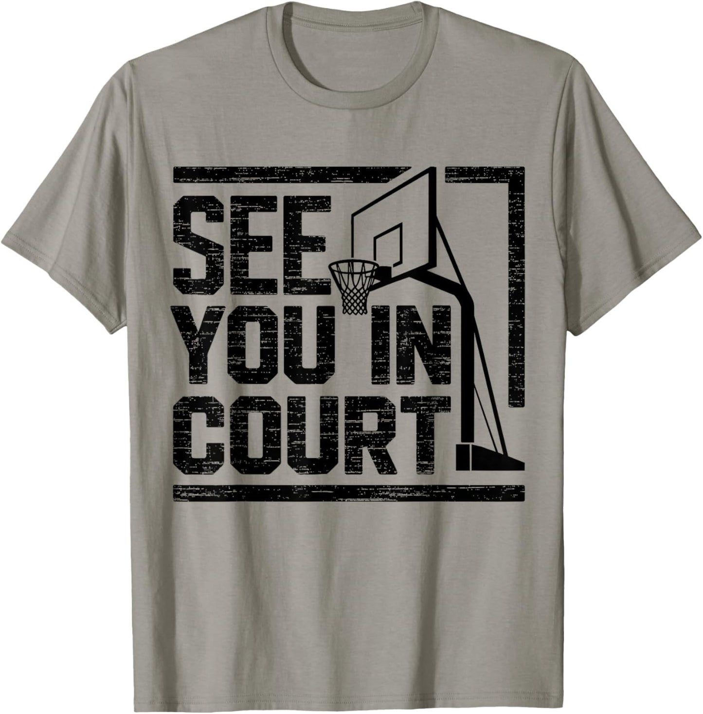 See You in Court Funny Basketball Player Coach T-Shirt - T-Shirt | Sand