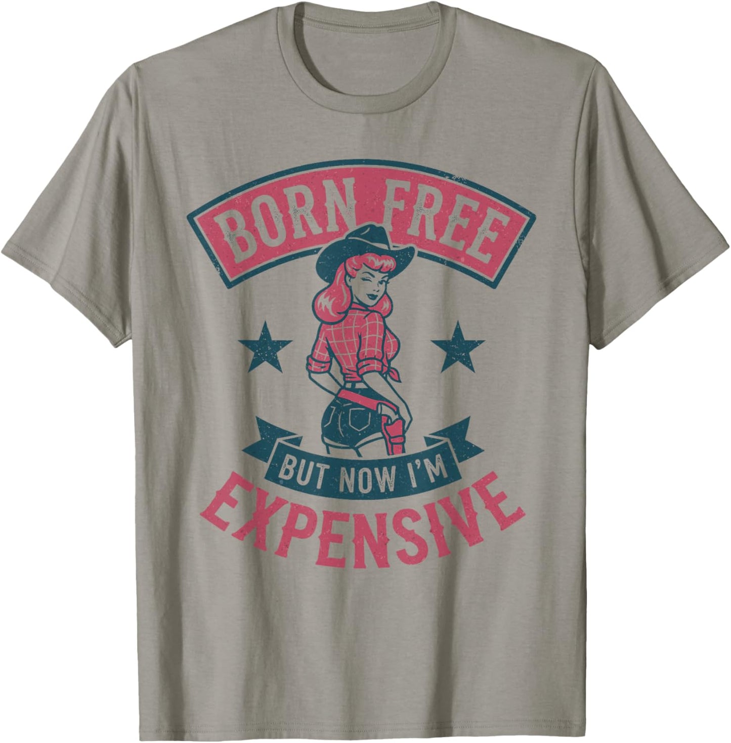 Funny Cowgirl Phrase for Sarcastic Country Girls T-Shirt - T-Shirt | Sand