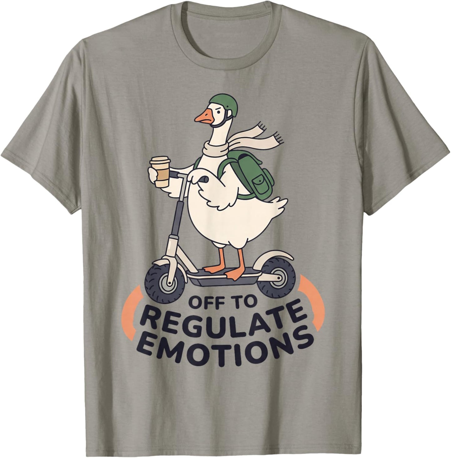Off to Regulate Emotions Funny Goose on Scooter Therapy Meme T-Shirt - T-Shirt | Sand