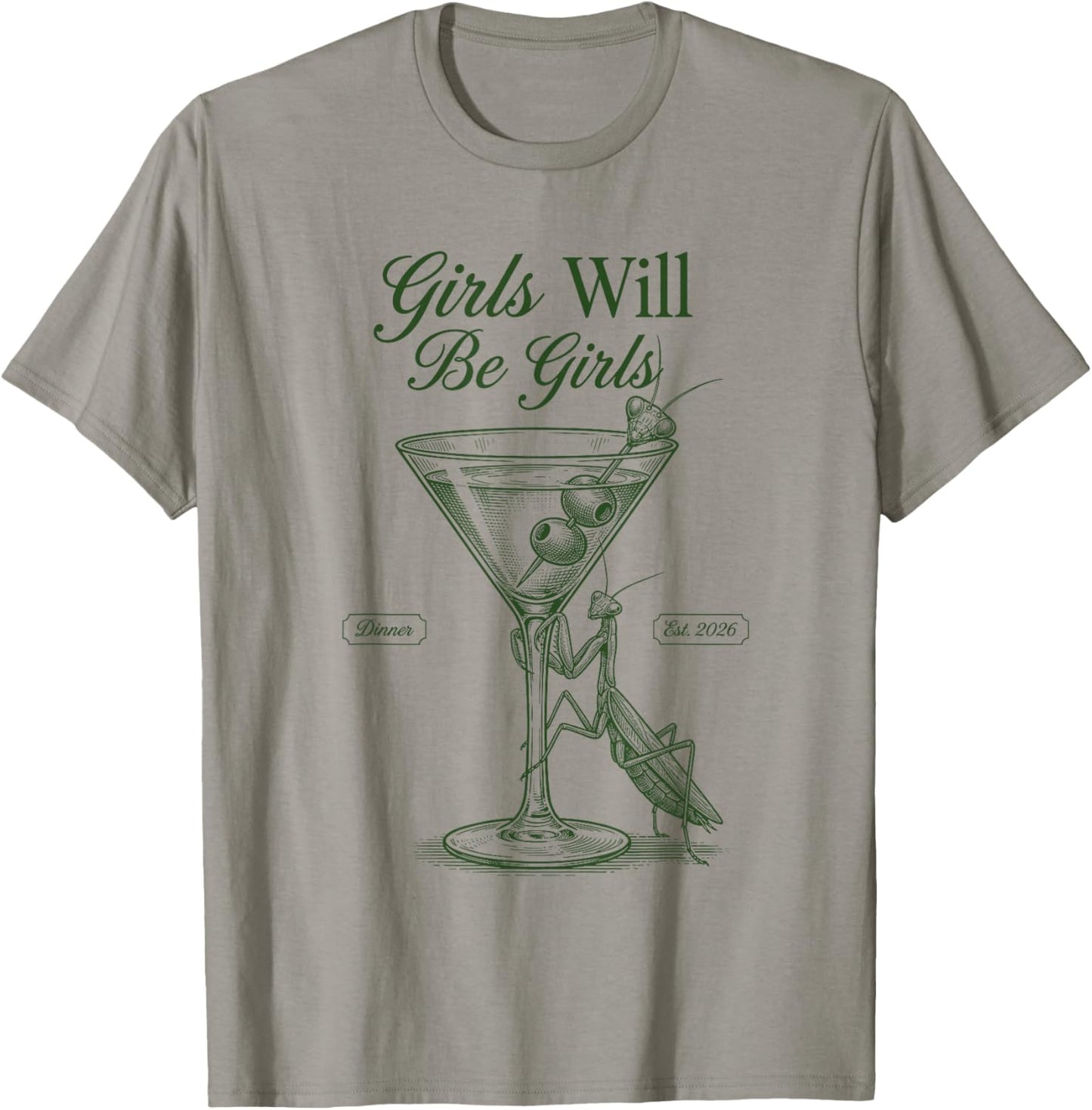 Girls Will Be Will Girls Praying Mantis Cute T-Shirt - T-Shirt | Sand