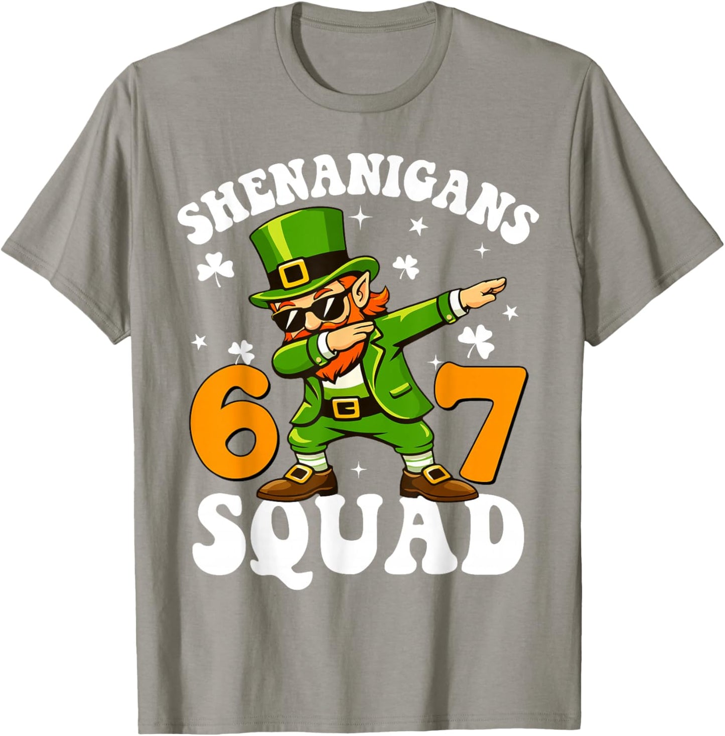 67 St Patricks Meme Six Seven Leprechaun Shenanigans Squad T-Shirt - T-Shirt | Sand