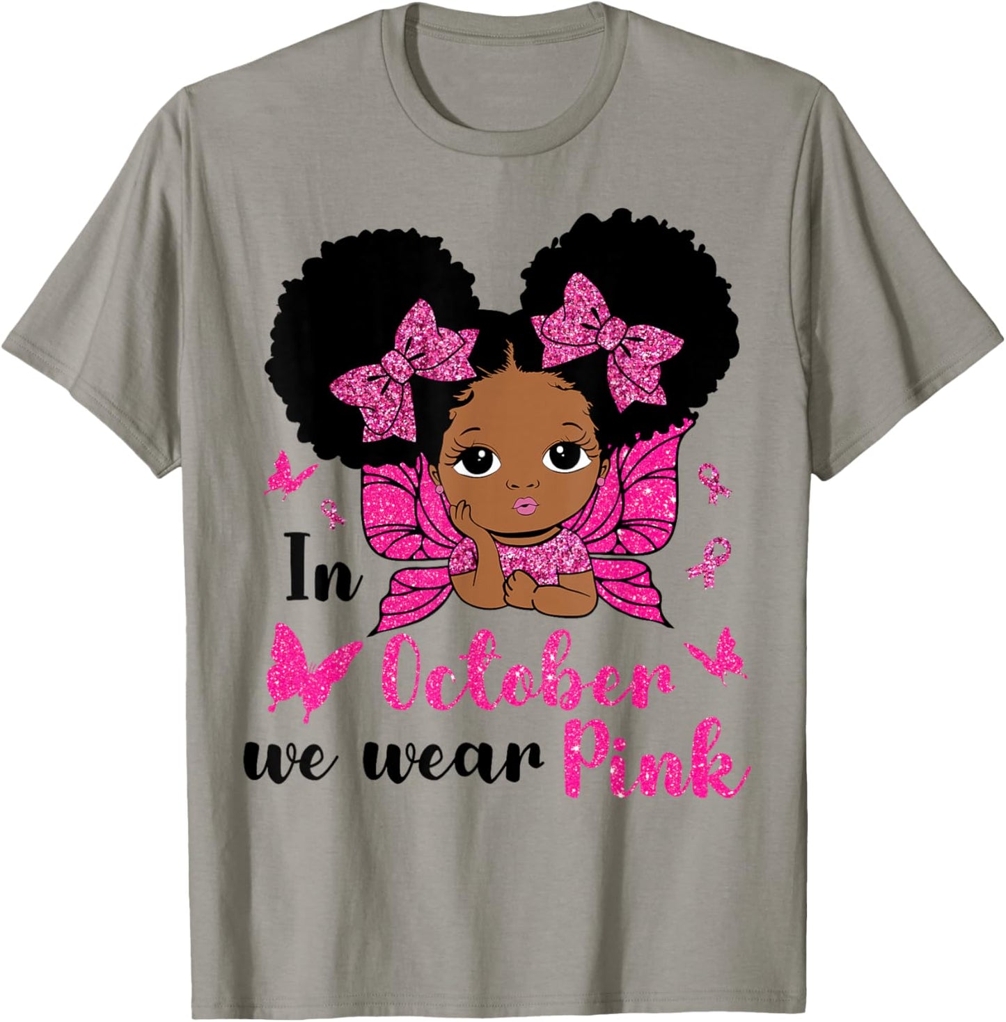 Messy Bun in October We Wear Pink Breast Cancer Black Girls T-Shirt - T-Shirt | Sand