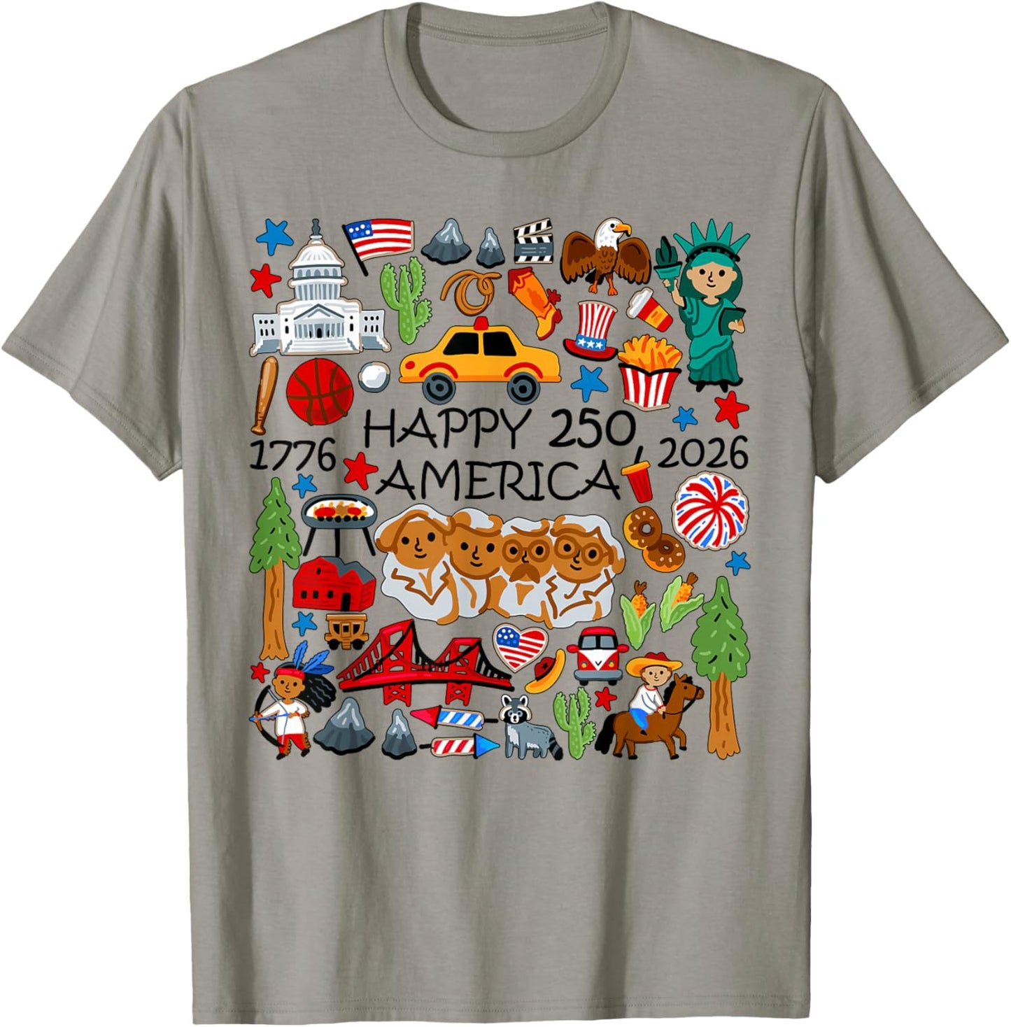 Happy 250 America 1776 2026 Years of Freedom 250th Birthday T-Shirt - T-Shirt | Sand