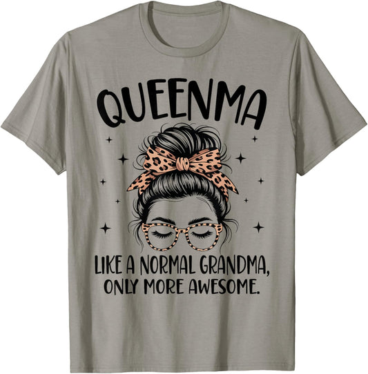 QUEENMA Like A Normal Grandma Only More Awesome Mother's Day T-Shirt - T-Shirt | Sand