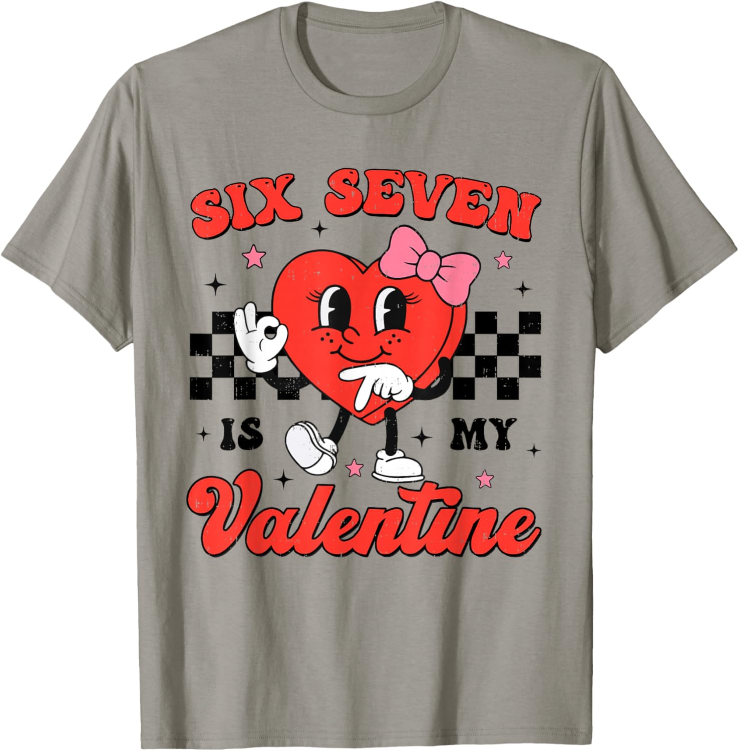 Six Seven is My Valentine 6 7 Meme Valentines Day Girls Kids T-Shirt - T-Shirt | Sand