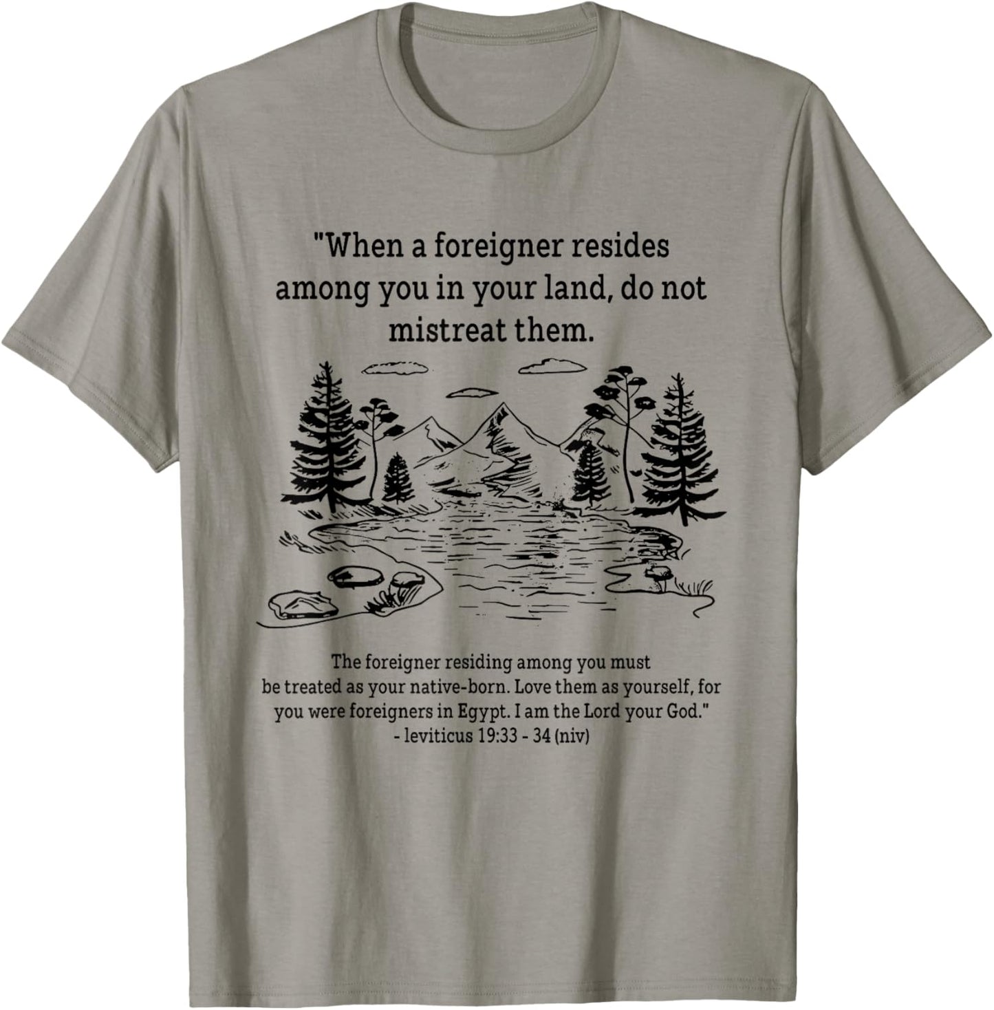 When A Foreigner Resides Among You in Your Land Bible Verse T-Shirt - T-Shirt | Sand