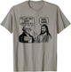 Washington and Jesus They Didn't Listen at All T-Shirt - T-Shirt | Sand