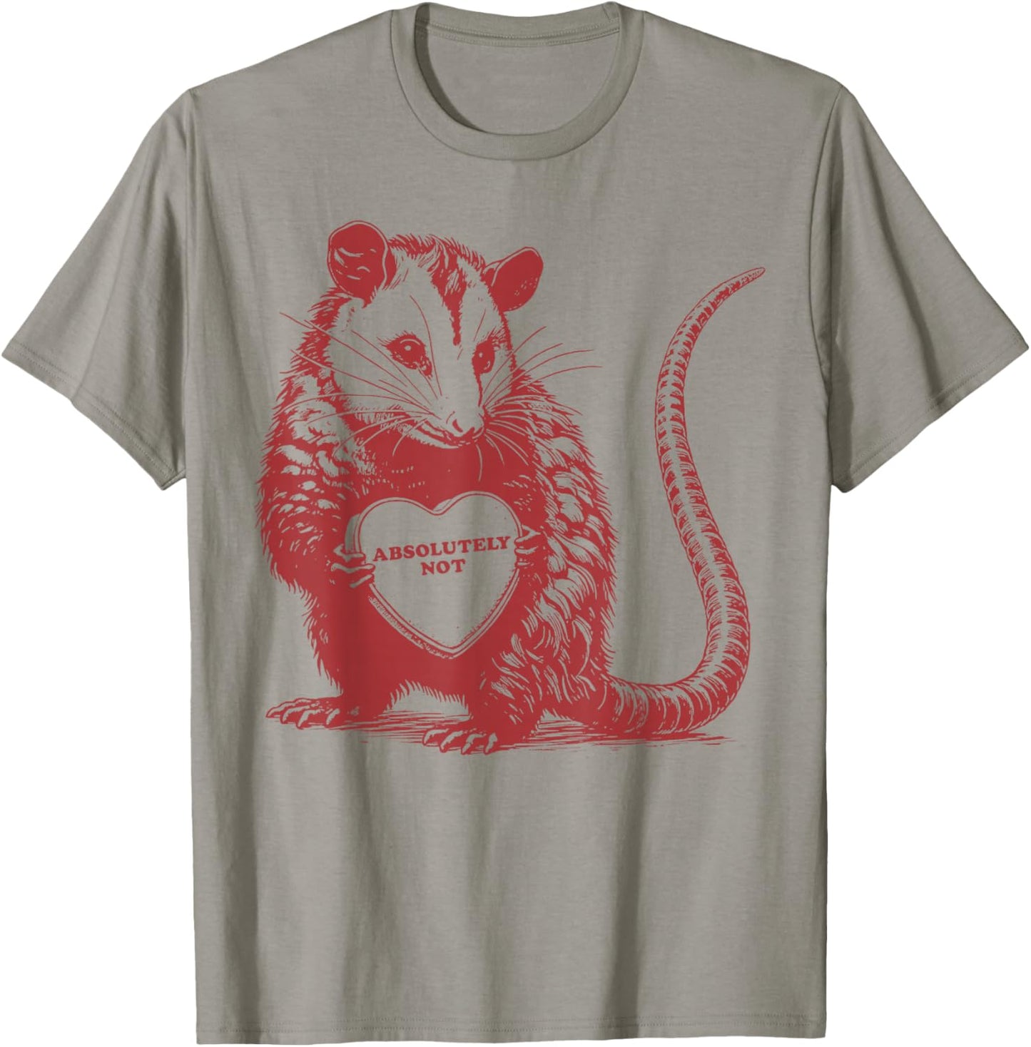 Absolutely Not Funny Possum Valentines T-Shirt - T-Shirt | Sand
