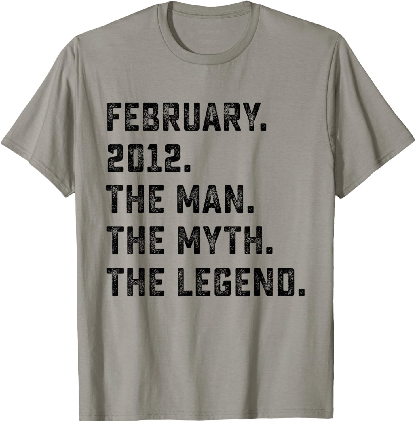 14th Birthday Gift Man Myth Legend February 2012 14 Yrs Old T-Shirt - T-Shirt | Sand